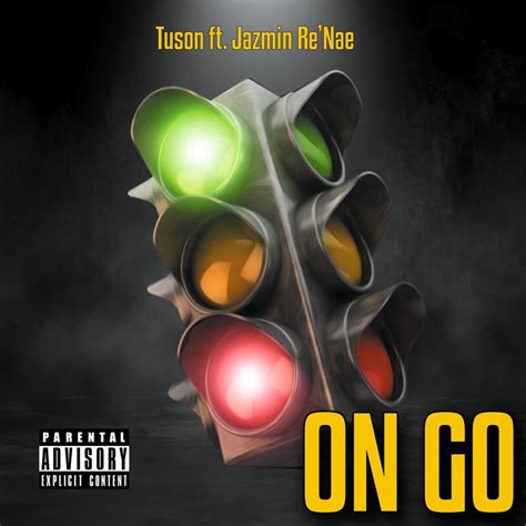 ‎On Go (feat. Jazmin Re'Nae) - Single - Album di Tuson - Apple Music