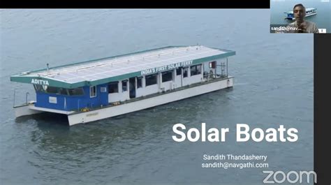 Webinar – “Solar Boats” from Making to Maintaining – Sandith Thandasherry