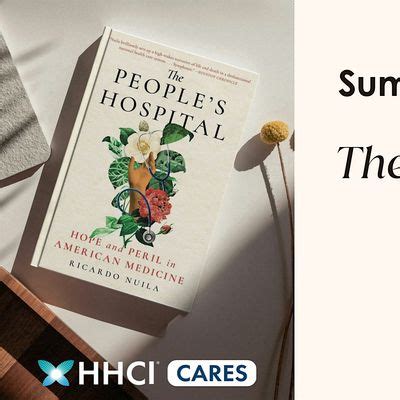 HHCI Summer 2024 Book Club: The Peoples Hospital by Dr. Ricardo Nuila ...