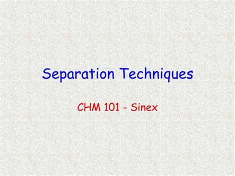 Image result for Separation Methods PowerPoint