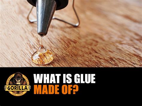 What is Glue Made of? The Science Behind Adhesives | Gorilla Glue