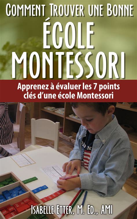 Buy Comment Trouver une Bonne École Montessori - Apprenez à évaluer une ...