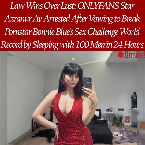 Onsite!® | Via #ItsOnsite! Contributor @UzzyistheVibe Onlyfans star #AzranurAV, 23, was recently ...