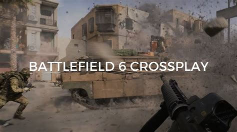 Is Battlefield 6 Crossplay?