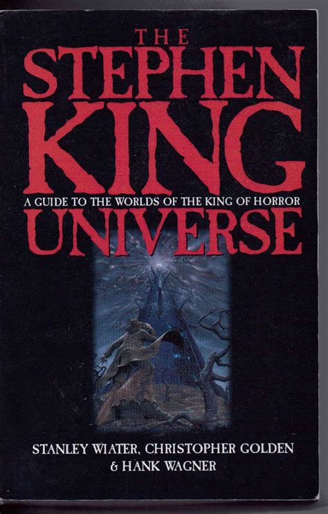 Buy The Stephen King Universe: The Guide to the Worlds of the King of ...