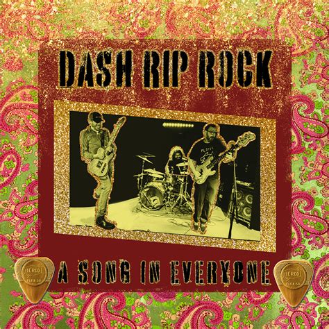A Song In Everyone | Dash Rip Rock Official