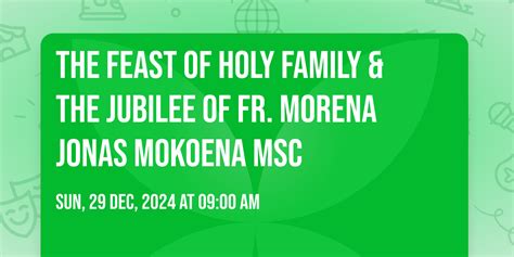 The Feast of Holy Family & The Jubilee of Fr. Morena Jonas Mokoena MSC ...