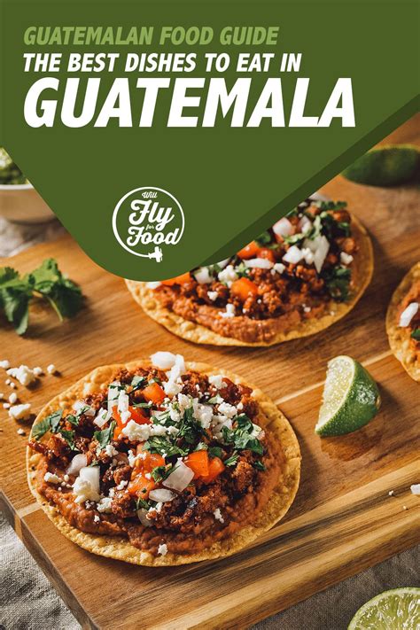 Guatemalan Food: 10 Dishes to Try in Guatemala (With Recipes ...