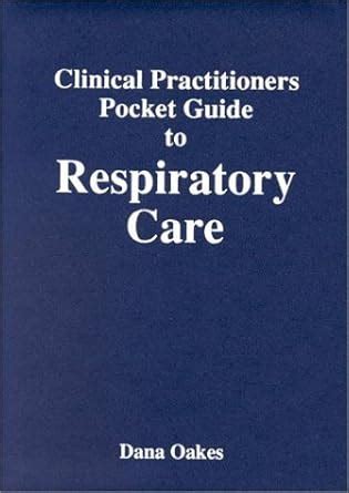 Buy Clinical Practitioners Pocket Guide to Respiratory Care Book Online ...