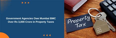Mumbai BMC Faces Rs 3,000 Crore Property Tax Shortfall from Government ...