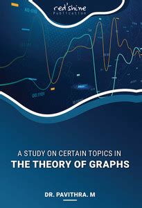 A STUDY ON CERTAIN TOPICS IN THE THEORY OF GRAPHS: Buy A STUDY ON ...