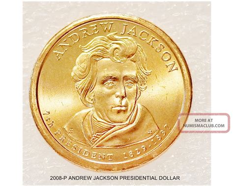 2008 - P $1 Andrew Jackson Presidential Dollar Us Coin