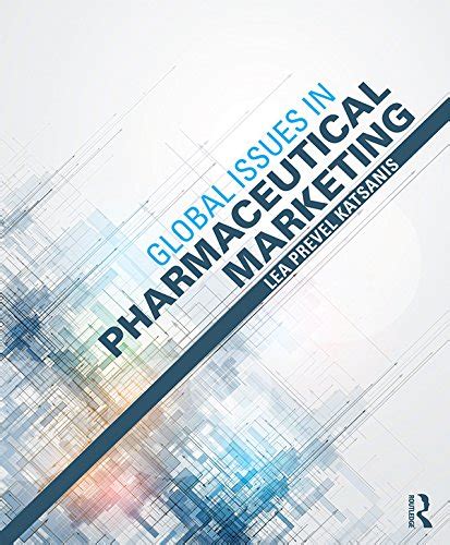 Global Issues in Pharmaceutical Marketing eBook : Prevel Katsanis, Lea ...