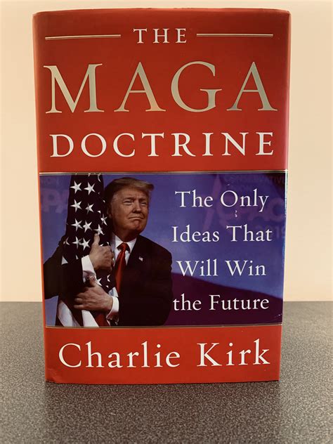 The MAGA Doctrine: The Only Ideas That Will Win the Future [FIRST ...