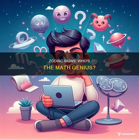 Zodiac Signs: Who's The Math Genius? | ShunSpirit
