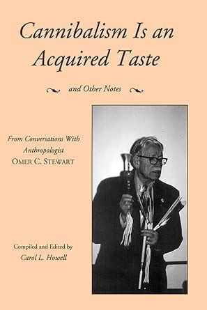 Buy Cannibalism is an Acquired Taste: and Other Notes from ...