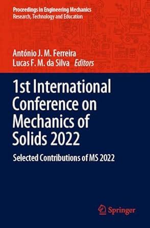 1st International Conference on Mechanics of Solids 2022: Selected ...