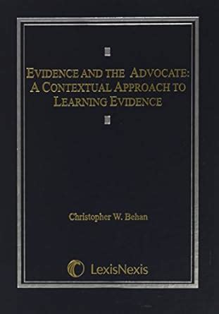 Buy Evidence and the Advocate: A Contextual Approach to Learning ...