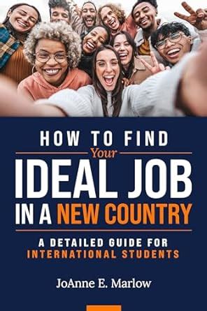 How to Find Your Ideal Job in a New Country: A Detailed Guide for ...
