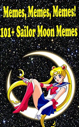 Buy Memes, Memes, Memes! 101+ Sailor Moon Memes Online at desertcartINDIA