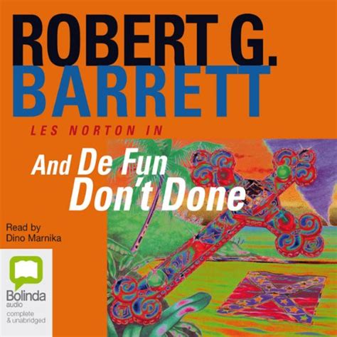 And De Fun Don't Done (Audio Download): Robert G. Barrett, Dino Marnika ...