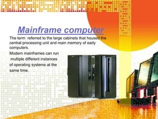 Image result for Examples of Categories of Mainframe Computer