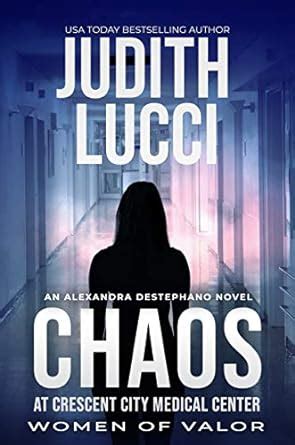 Chaos at Crescent City Medical Center: Alexandra Destephano ...