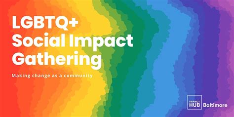 LGBTQ+ Social Impact Gathering, Impact Hub Baltimore, 20 June 2023 ...