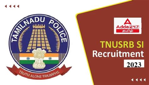 TNUSRB SI Recruitment 2023 Notification, Apply Online Date