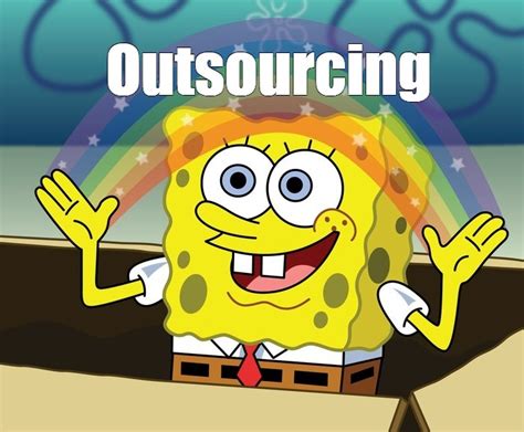 Outsourcing to Man in Hut Meme 的图像结果