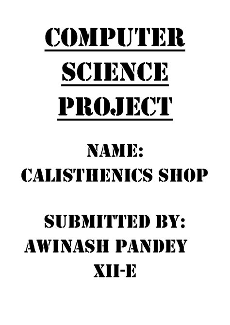 Comp. science project (1) - COMPUTER SCIENCE PROJECT NAME: CALISTHENICS ...