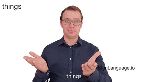 things in ASL - Example # 5 - American Sign Language