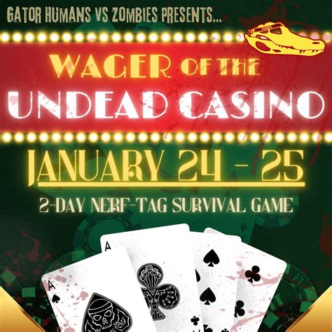 Wager of the Undead Casino Main Game - Gator HvZ