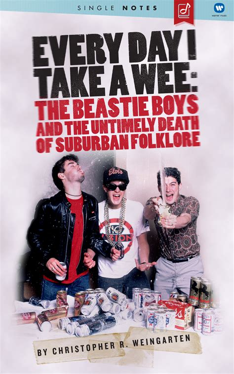 Every Day I Take A Wee: The Beastie Boys and the Untimely Death of ...