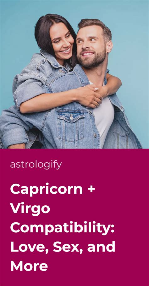 Capricorn + Virgo Compatibility: Love, Sex, and More • Astrologify