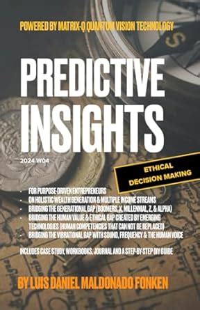 Predictive Insights 2024W04: Ethical Decision Making: Powered by Matrix ...