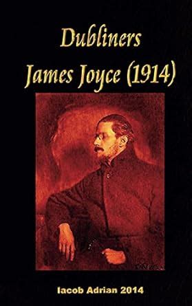 Dubliners James Joyce (1914) eBook : Joyce, James, adrian, iacob ...