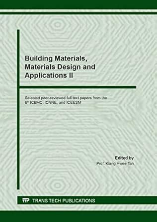 Buy Building Materials, Materials Design and Applications II: Volume ...