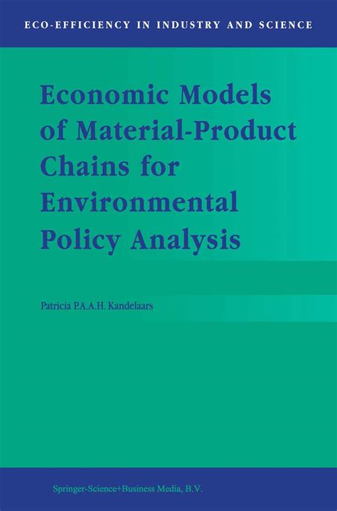 Buy Economic Models of Material-Product Chains for Environmental Policy ...