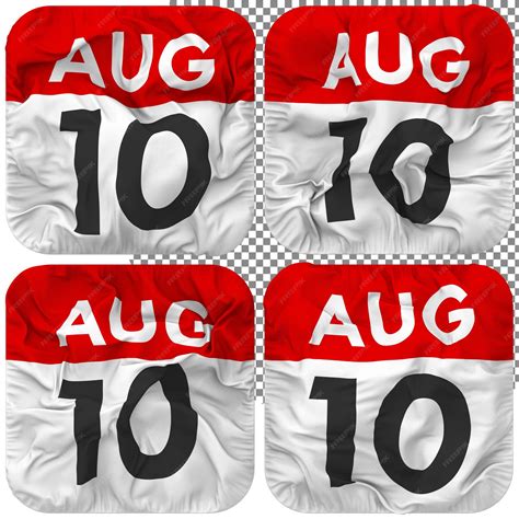 Premium PSD | Tenth 10th august date calendar icon isolated four waving ...