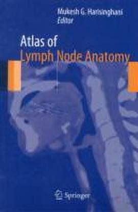 Atlas of Lymph Node Anatomy: Buy Atlas of Lymph Node Anatomy by unknown ...