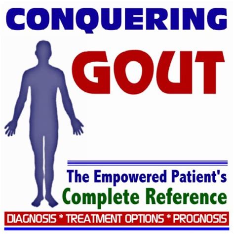 Buy 2009 Conquering Gout and Pseudogout - The Empowered Patient's ...