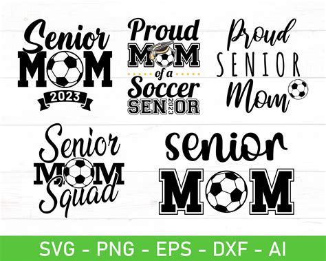 Senior Soccer Mom 2023 Svg, Class of 2023 Senior Soccer Svg, Eps, Dxf, Ai, Png, Files for Cricut ...