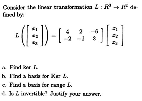 Solved Consider the linear transformation L:R3→R2 defined | Chegg.com