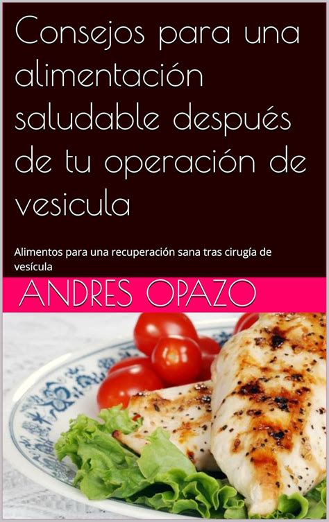 Consejos para una alimentación saludable después de tu operación de ...