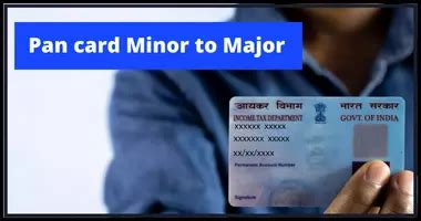 PAN card minor to major | Minor to major PAN card | PAN minor to major
