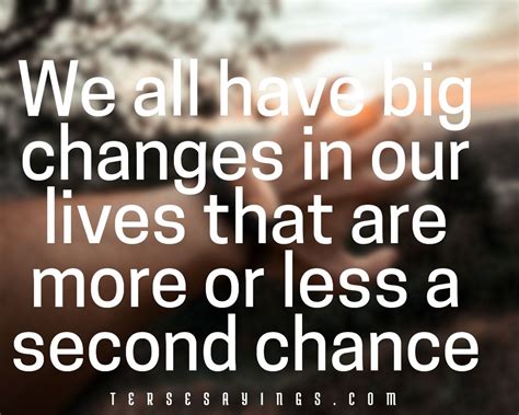 70+ Best second chance at life quotes