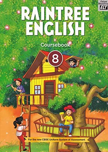 Raintree English Coursebook - Class 8 : Panel of Expert Authors: Amazon ...