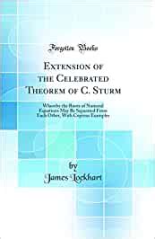 Buy Extension of the Celebrated Theorem of C. Sturm: Whereby the Roots ...