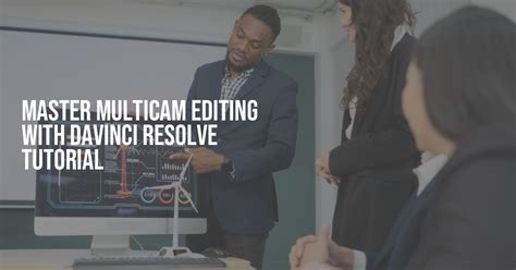 Image result for Resolve 19 Multicam Editing